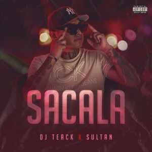 Sacala (Explicit)