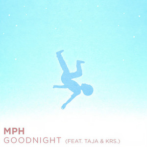 Goodnight(feat. KRS. & Taja Barber)