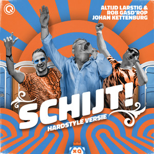 Schijt! (Hardstyle Versie)