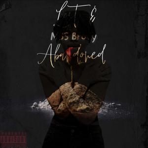 Lost & Abandoned (Explicit)