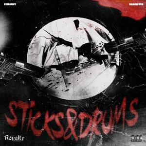 Sticks & Drums (Explicit)