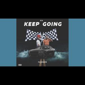 KEEP GOING (Explicit)