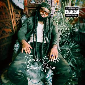 Three Birds One Stone (remastered|Explicit)