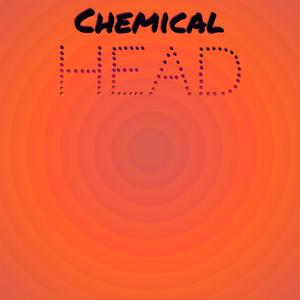 Chemical Head