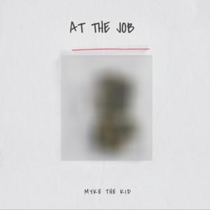 At the Job (Explicit)