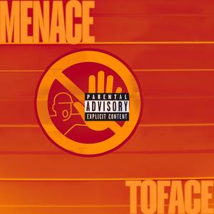 MENACE (Explicit)