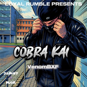 Cobra Kai (Explicit)