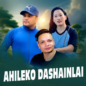 Ahileko Dashainlai