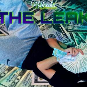 THE LEAK (Explicit)