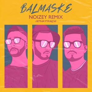 Balmaske(feat. Chit2am & Sepehr Khalse) (NOIZEY Remix|Explicit)