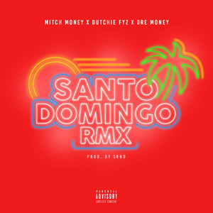 Santo Domingo (Remix|Explicit)