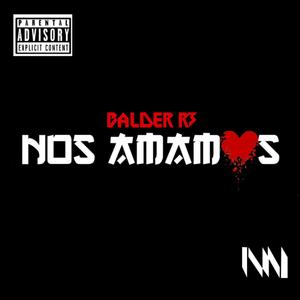 Nos amamos (Explicit)