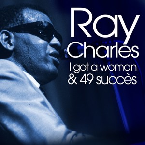 I Got a Woman & 49 succès de Ray Charles