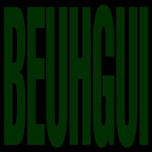 Beuhgui (Explicit)