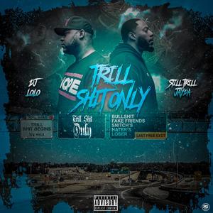 Trill **** Only (Explicit)