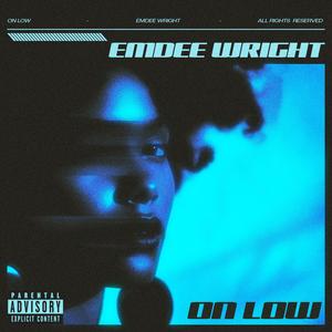 On Low (Explicit)