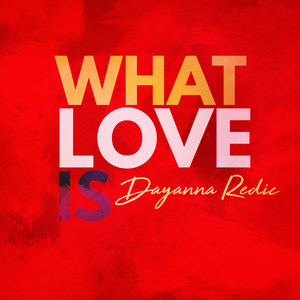 What Love Is (Radio Edit)