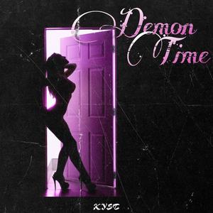 Demon Time (Explicit)