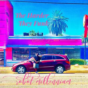 The Harder They Funk (Explicit)