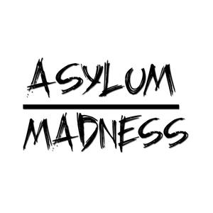 Asylum Madness