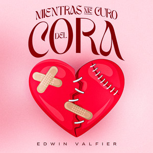 Mientras Me Curo Del Cora