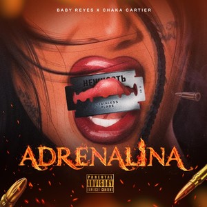 Adrenalina (feat. Chaka Cartier) [Explicit]