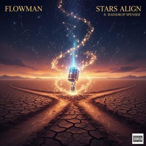 Stars Align (feat. Raindrop Spenser) (Explicit)