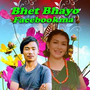 Bhet Bhayo Facebookma