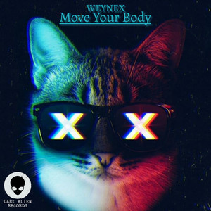 Move Your Body (Original Mix)