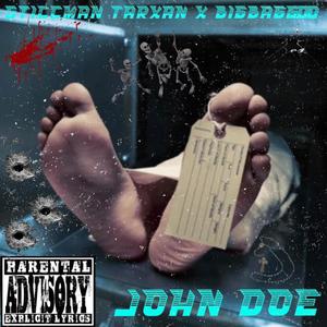 JOHN DOE (feat. bigbag600) [Explicit]