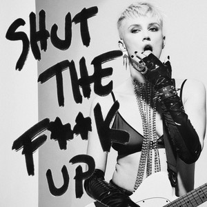 STFU (Shut The F**k Up) [Explicit]