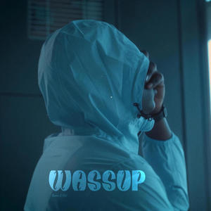 Wassup (Explicit)