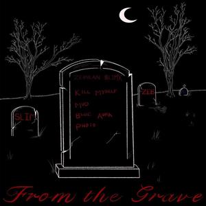 From the Grave (Explicit)