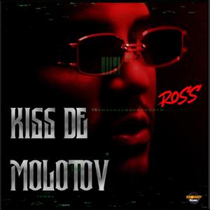 Kiss de molotov (Explicit)