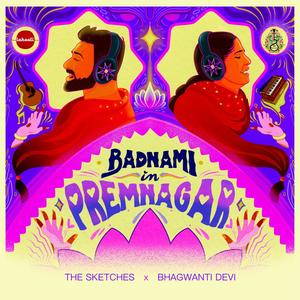 Badnami in Prem Nagar (feat. Bhagwati Devi)