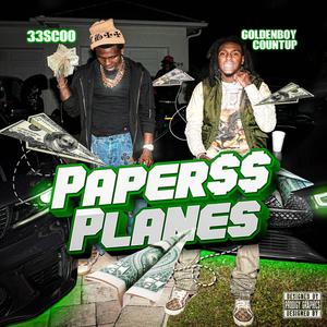Paper Plane (feat. Goldenboy Countup) (Explicit)