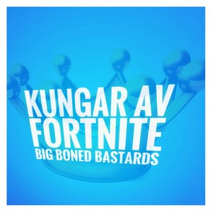 Kungar Av Fortnite