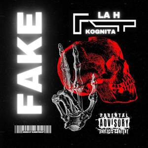 FAKE (Explicit)