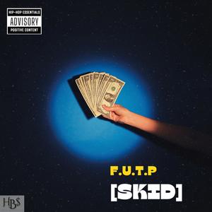 F.U..T.P (Explicit)