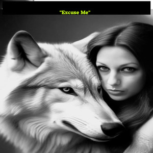 Excuse Me (Explicit)