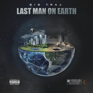 Last Man on Earth (Explicit)