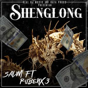 Shenglong(feat. ruben px3) (Explicit)