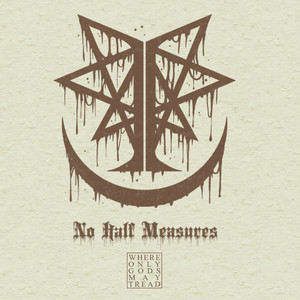 No Half Measures (Explicit)