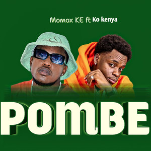 Pombe (Explicit)