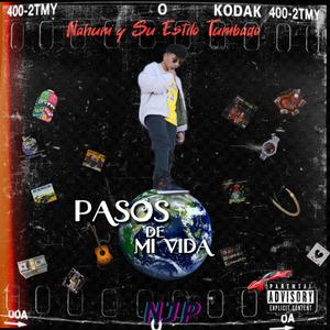 Pasos De Mi Vida (Explicit)