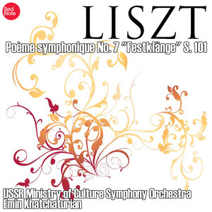 Liszt: Poème symphonique No. 7 "Festklänge" S. 101