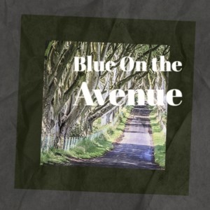 Blue On the Avenue