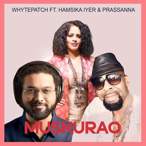 Muskurao (feat. Hamsika Iyer & Prassanna)