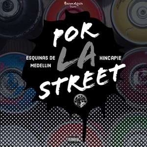 Por La Street (Explicit)