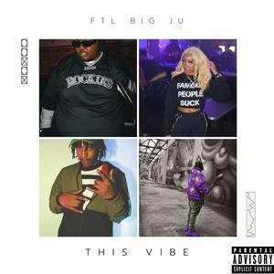 This Vibe (Explicit)